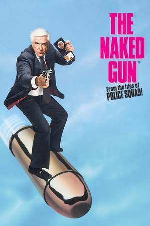 ^̽ The Naked Gun: From the Files of Police Squad!