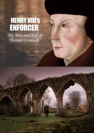 Ĉй٣R˹˂ĳ Henry VIII's Enforcer: The Rise and Fall of Thomas Cromwell