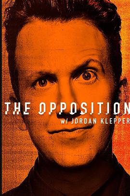 The Opposition with Jordan Klepper Season 1