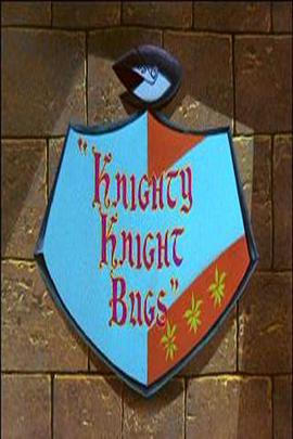 ¸Tʿð˸ Knighty Knight Bugs
