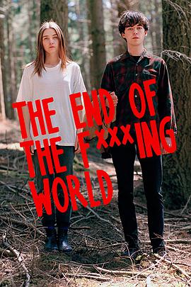 ȥ The End of the F***ing World