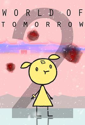 ϦϦ2 World of Tomorrow Episode Two: The Burden of Other People's Thoughts