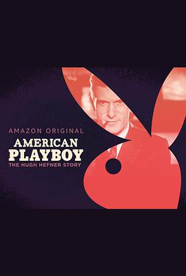  American Playboy:The Hugh Hefner Story