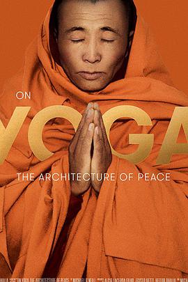 On Yoga the Architecture of Peace