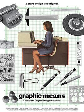 Graphic Means: A History of Graphic Design Production