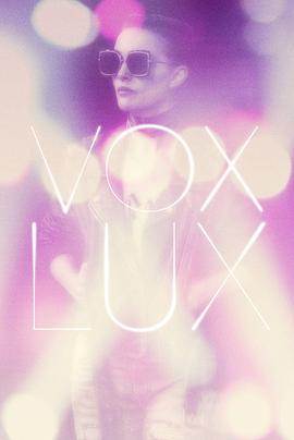 ֮ Vox Lux