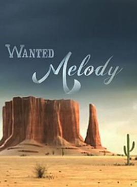 ͨ Wanted Melody