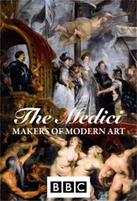 ÷壺Fˇg The Medici: Makers of Modern Art