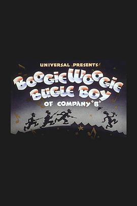 鼪˾̖ Boogie Woogie Bugle Boy of Company 'B'