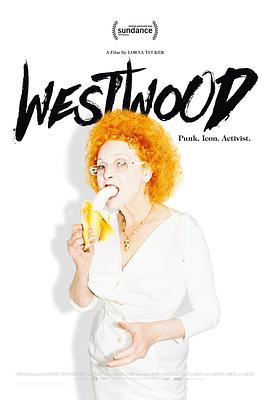S˹£ˣż񣬻Ӽ Westwood: Punk, Icon, Activist
