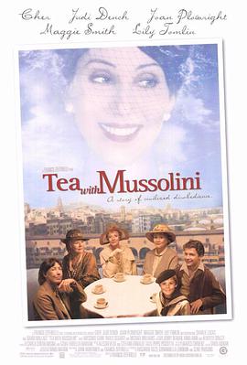 cīȲ Tea with Mussolini
