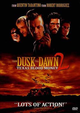 Ѫħ From Dusk Till Dawn 2: Texas Blood Money
